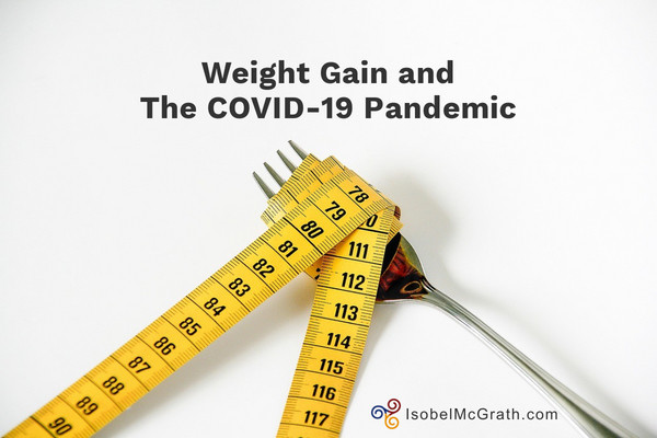 Weight Gain and the COVID-19 Pandemic