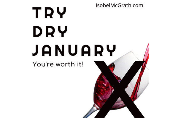 Try Dry January - you are worth it!