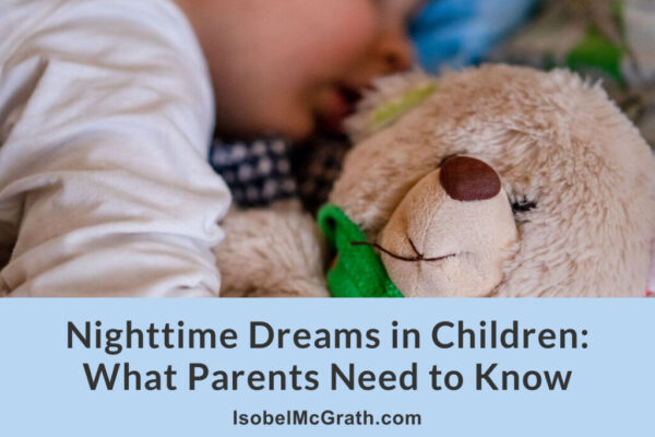photo of sleeping child, with title of blog post, Nighttime Dreams in Children: What Parents Need to Know
